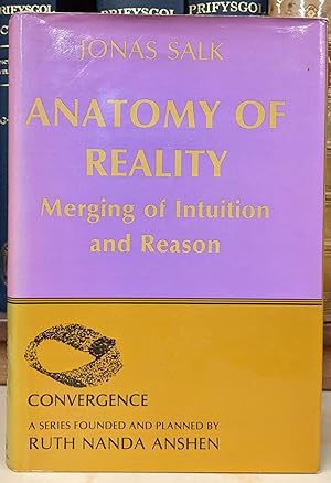 Anatomy of Reality: Merging Institution and Reason