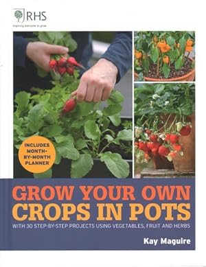 Bild des Verkufers fr Rhs Grow Your Own : Crops in Pots zum Verkauf von GreatBookPrices