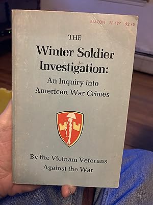Seller image for The Winter Soldier Investigation: An Inquiry Into American War Crimes for sale by A.C. Daniel's Collectable Books