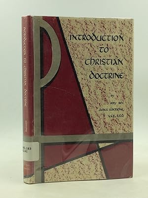 Seller image for INTRODUCTION TO CHRISTIAN DOCTRINE for sale by Kubik Fine Books Ltd., ABAA