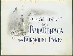 Points of Interest in Philadelphia and Fairmount Park