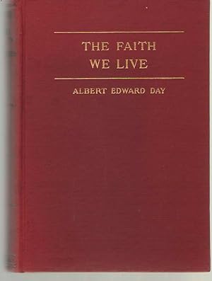 Seller image for The Faith We Live The Fondren Lectures of 1940 for sale by Dan Glaeser Books
