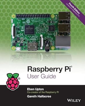Bild des Verkufers fr Raspberry Pi User Guide zum Verkauf von AHA-BUCH GmbH