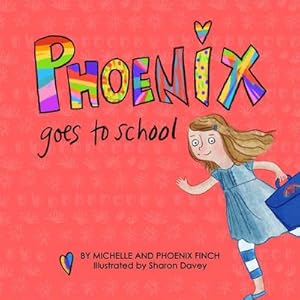 Bild des Verkufers fr Phoenix Goes to School : A Story to Support Transgender and Gender Diverse Children zum Verkauf von AHA-BUCH GmbH