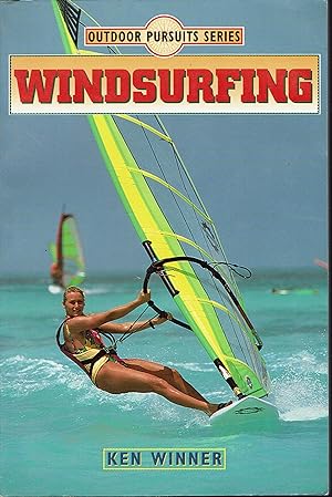 Seller image for Windsurfing: Outdoor Pursuits Series for sale by fourleafclover books