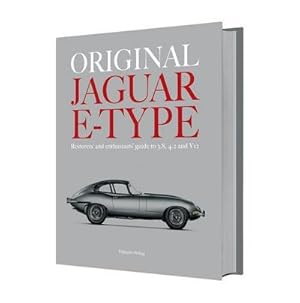 Bild des Verkufers fr Original Jaguar E-Type: Restorers' and Enthusiasts' Guide to 3.8, 4.2 and V12 zum Verkauf von AHA-BUCH GmbH