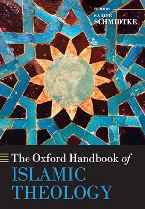 Bild des Verkufers fr The Oxford Handbook of Islamic Theology zum Verkauf von AHA-BUCH GmbH