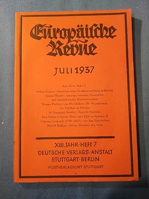 Europäische Revue : Juli 1937 . XIII. Jahr Heft 7 . Gesetzentwürfe Sudetendeutschen Partei, das a...