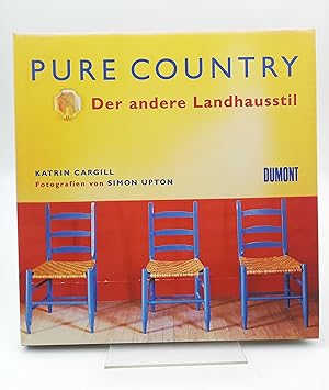 Imagen del vendedor de Pure Country. Der andere Landhausstil a la venta por Antiquariat Smock