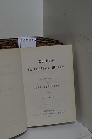 Schillers sämmtliche Werke . Kritische Ausgabe von Heinrich Kurz. Bände 1-9.