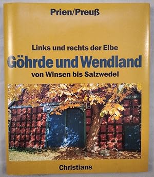 Seller image for Ghrde und Wendland. Links und rechts der Elbe von Winsen bis Salzwedel. for sale by KULTur-Antiquariat