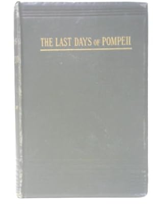 Bild des Verkufers fr The Last Days Of Pompeii zum Verkauf von World of Rare Books