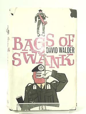 Image du vendeur pour Bags of Swank mis en vente par World of Rare Books