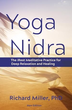 Seller image for Yoga Nidra : The iRest Meditative Practice for Deep Relaxation and Healing for sale by GreatBookPrices