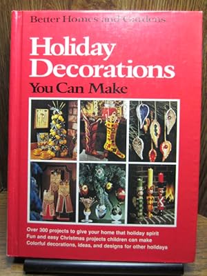 Imagen del vendedor de BETTER HOMES AND GARDENS HOLIDAY DECORATIONS YOU CAN MAKE a la venta por The Book Abyss