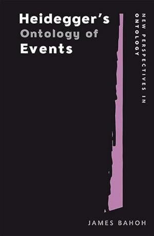 Bild des Verkufers fr Heidegger'S Ontology of Events zum Verkauf von AHA-BUCH GmbH