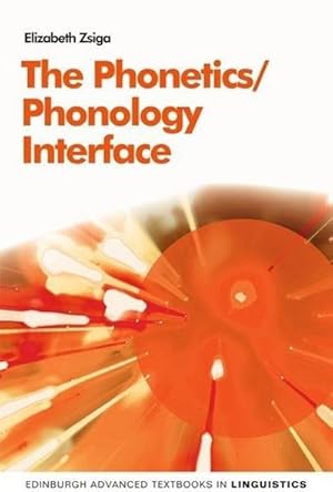 Bild des Verkufers fr The Phonetics/Phonology Interface zum Verkauf von AHA-BUCH GmbH