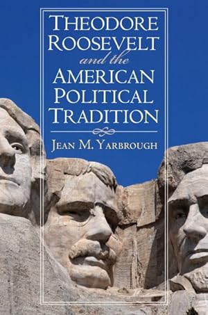 Imagen del vendedor de Theodore Roosevelt and the American Political Tradition a la venta por GreatBookPrices