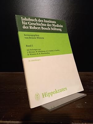 Jahrbuch des Instituts für Geschichte der Medizin der Robert Bosch Stiftung, Band 2 (1983). Herau...