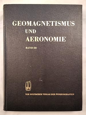 Geomagnetismus und Aeronomie Band III. Über das aus dem Erdinneren stammende Magnetfeld.