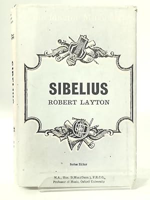 Imagen del vendedor de Sibelius (The Master Musicians) a la venta por World of Rare Books