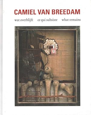 Immagine del venditore per Camiel Van Breedam: wat overblijft = ca qui subsiste = what remains de werken tegen oorlog en geweld: de Werken tegen oorlog en geweld - les oeuvres contre la guerre et la violance the works against war and violence venduto da Versandantiquariat Nussbaum