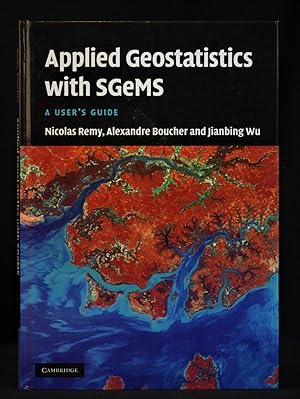 Immagine del venditore per Applied Geostatistics with SGeMS: A User's Guide venduto da B Street Books, ABAA and ILAB