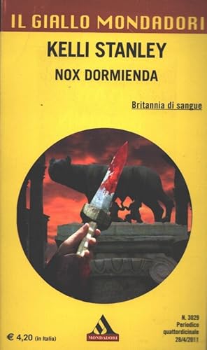 Seller image for Nox Dormienda (Il Giallo Mondadori) Britannia di sangue for sale by Versandantiquariat Nussbaum