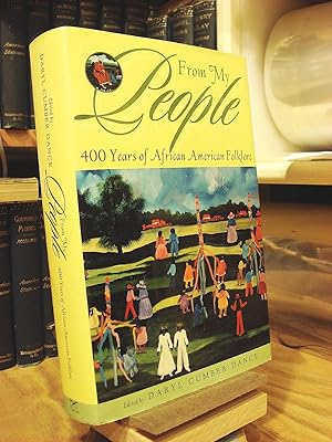 Imagen del vendedor de From My People: 400 Years of African American Folklore a la venta por Henniker Book Farm and Gifts