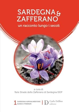 Bild des Verkufers fr Sardegna & Zafferano. zum Verkauf von FIRENZELIBRI SRL