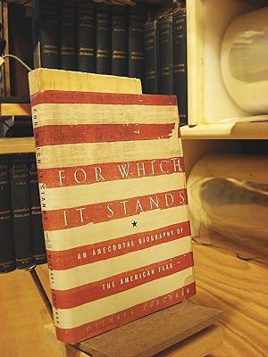 Seller image for For Which It Stands: An Anecdotal History of the American Flag for sale by Henniker Book Farm and Gifts