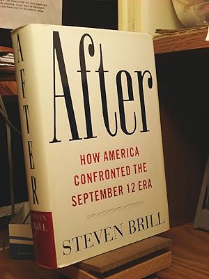 Imagen del vendedor de After: How America Confronted the September 12 Era a la venta por Henniker Book Farm and Gifts
