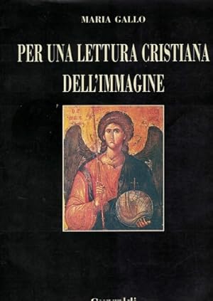 Seller image for Per una lettura cristiana dell'immagine. for sale by FIRENZELIBRI SRL