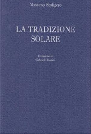 Seller image for La tradizione solare. for sale by FIRENZELIBRI SRL