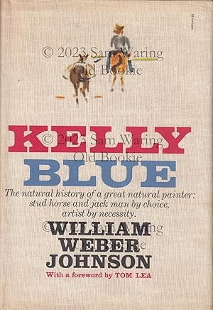 Seller image for Kelly Blue for sale by Old Bookie