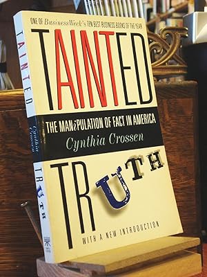 Image du vendeur pour Tainted Truth: The Manipulation of Facts in America mis en vente par Henniker Book Farm and Gifts