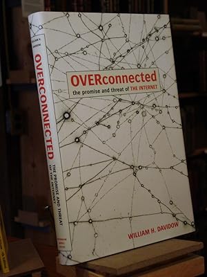 Seller image for OVERconnected: The Promise and Threat of the Internet for sale by Henniker Book Farm and Gifts