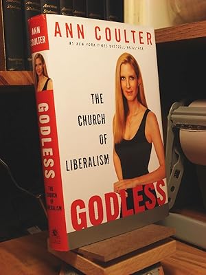 Immagine del venditore per Godless: The Church of Liberalism venduto da Henniker Book Farm and Gifts