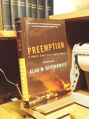 Seller image for Preemption: A Knife that Cuts Both Ways for sale by Henniker Book Farm and Gifts