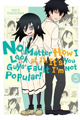 Seller image for No Matter How I Look at It, It's You Guys' Fault I'm Not Popular!, Vol. 5 (Paperback or Softback) for sale by BargainBookStores