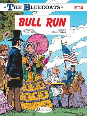 the Bluecoats Tome 13 : bull run