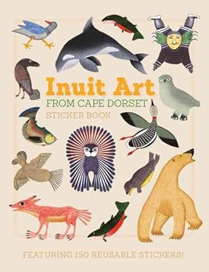 Immagine del venditore per Inuit Art From Cape Dorset Sticker Book venduto da GreatBookPrices
