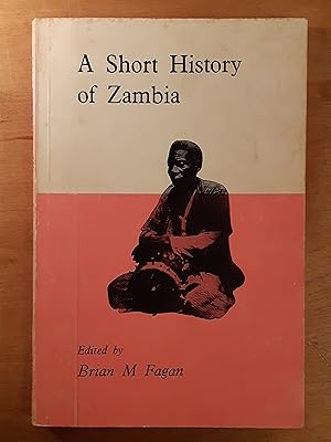 Seller image for A Short History of Zambia for sale by WOLFHOUND BOOKS