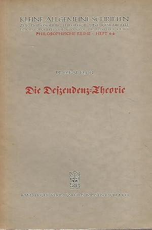 Bild des Verkufers fr Die Deszendenz-Theorie. Grundlegung der Ganzheitsbiologie. Kleine allgemeine Schriften zur Philosophie, Theologie und Geschichte. Herausgegeben von Prof. Dr. Benedikt Kraft. Philosophische Reihe- Heft 4-6. zum Verkauf von Lewitz Antiquariat