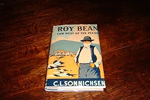 Roy Bean - Lawman of the Old West - Val Verde County, Texas