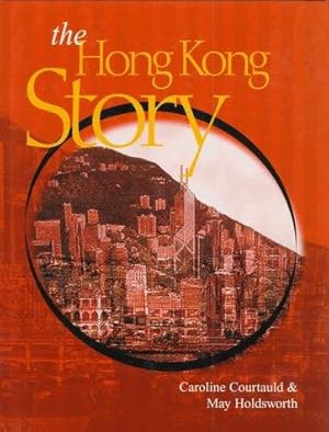 Imagen del vendedor de The Hong Kong Story a la venta por WeBuyBooks