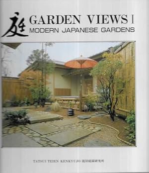 Imagen del vendedor de Garden Views I: Modern Japanese Gardens a la venta por Leura Books