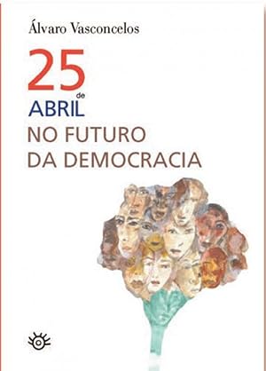 Seller image for 25 de abril no futuro da democracia for sale by Imosver