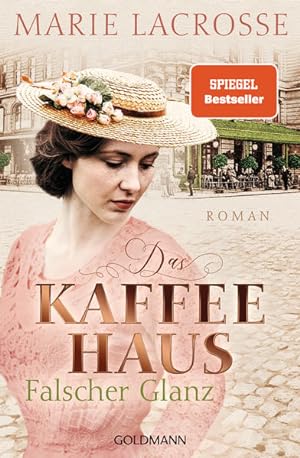 Das Kaffeehaus - Falscher Glanz: Roman - Die Kaffeehaus-Saga 2