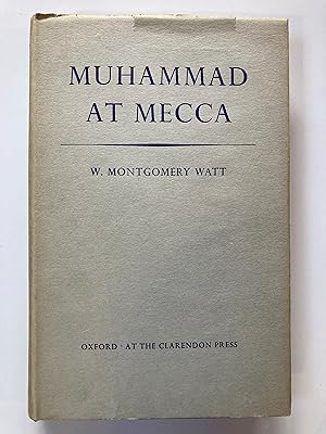 Seller image for Muhammad at Mecca for sale by Joseph Burridge Books